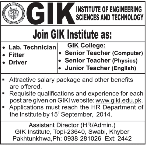 GIK Swabi Jobs 2014 September for Teaching Faculty, Lab Technician, Fitter & Driver