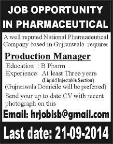 B Pharmacy Jobs in Gujranwala 2014 September Production Manager at a Pharmaceutical Company