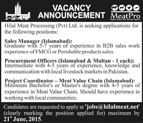 Hilal Meat Processing Pvt Ltd Jobs  2015 June Sales Manager, Procurement Officer & Project Coordinator