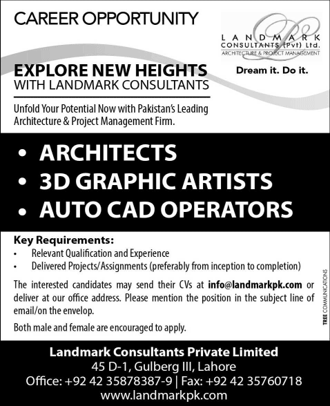 Architects, 3D Graphic Artists & AutoCAD Operator Jobs in Lahore 2015 June Landmark Consultants