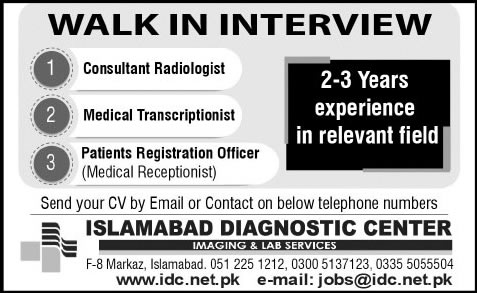 Islamabad Diagnostic Center Jobs 2015 August / September Radiologist, Medical Transcriptionist & Receptionist