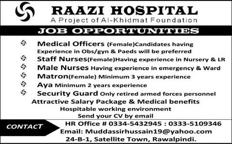 Raazi Hospital Rawalpindi Jobs 2015 August / September Medical Officers, Nurses, Matron, Aya & Security Guard