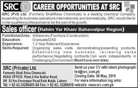 Sales Officer Jobs in Rahim Yar Khan / Bahawalpur May 2016 at Shafi Reso Chemicals (SRC) Pvt Ltd Latest