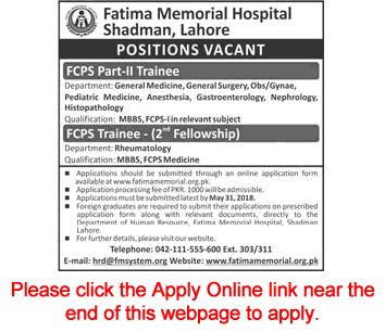 Fatima Memorial Hospital Lahore Jobs May 2018 FCPS Trainees Online Application Form Latest