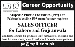Sales officer Jobs in Lahore / Gujranwala June 2018 at Majestic Plastic Industries Pvt Ltd Latest