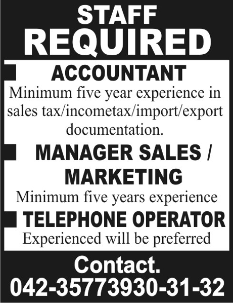 Marketing, Sales and Accounts Staff Required
