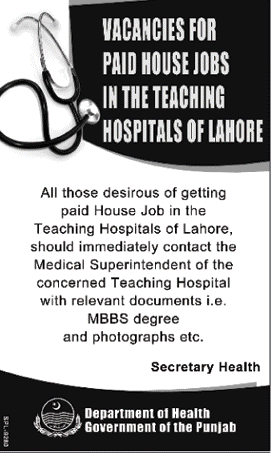 Vacancies for Paid House Jobs in the Teaching Hospitals of Lahore