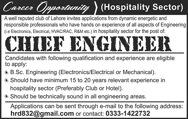 Electronics / Electrical / Mechanical Engineering Jobs in Lahore 2014 August as Chief Engineer