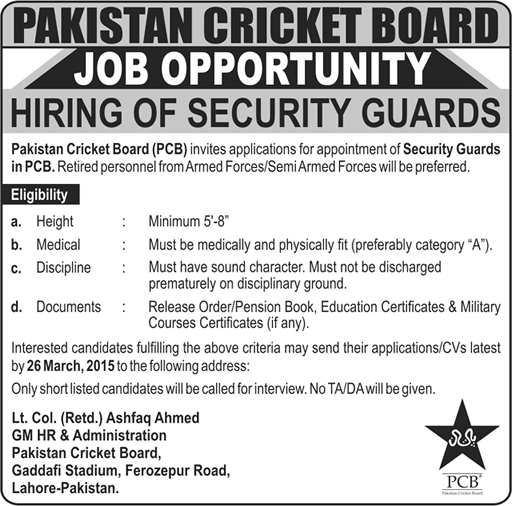 Security Guard Jobs in Pakistan Cricket Board Lahore 2015 March for Ex/Retired Army Personnel