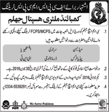 CMH Jhelum FCPS / MCPS Trainings 2016 June Combined Military Hospital Jobs Latest