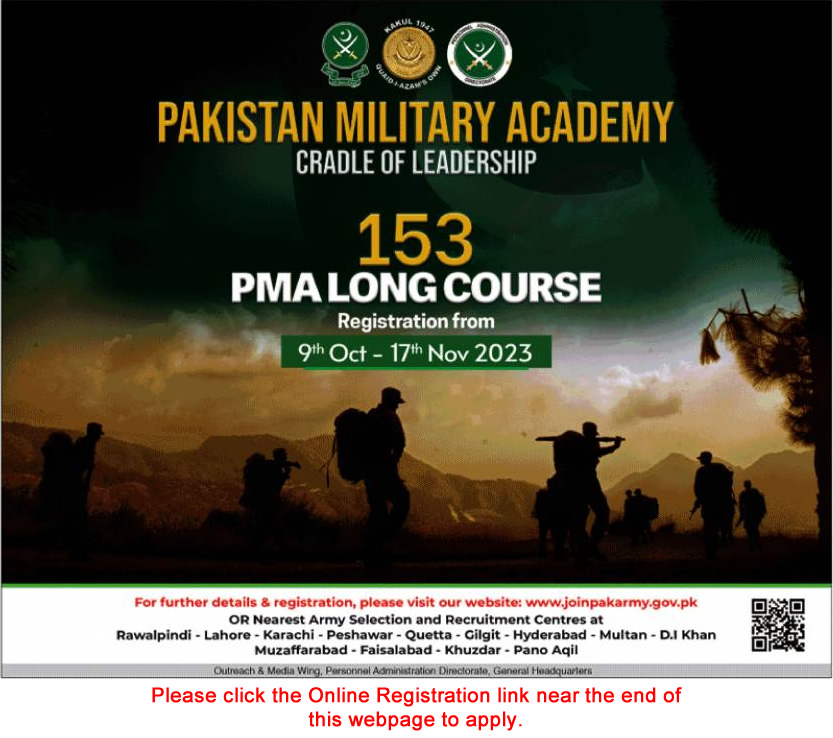 Join Pakistan Army as Commissioned Officer October 2023 through 153 PMA Long Course Online Registration Latest