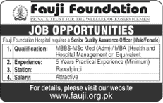 Fauji Foundation Hospital Rawalpindi Jobs 2014 August for Senior Quality Assurance Officer
