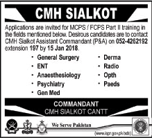 CMH Sialkot MCPS / FCPS-II Postgraduate Training 2018 January Combined Military Hospital Latest