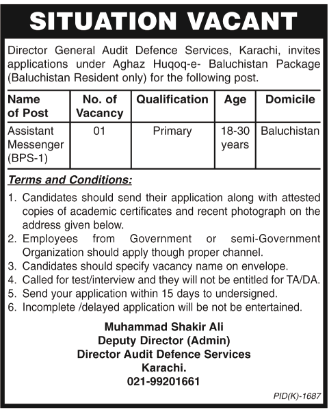 Director General Audit Defence Services, Karachi Required Assistant Messenger