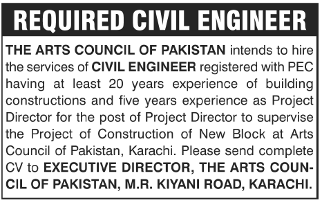 Project Director (Civil Engineer) Required by The Arts Council of Pakistan