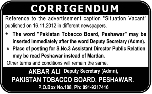 Corrigendum - PO Box 188 Peshawar Pakistan Tobacco Board Jobs