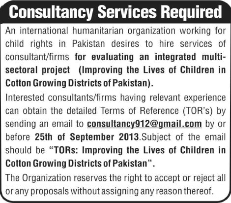 Consultant Job for Project Evaluation for Improving the Lives of Children in Cotton Growing Districts of Pakistan 2013 September