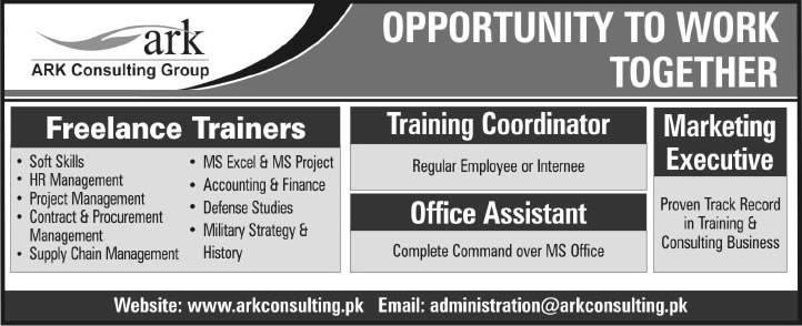 ARK Consulting Group Pakistan Jobs 2013 Freelance Trainers, Coordinator, Marketing Executive & Office Assistant