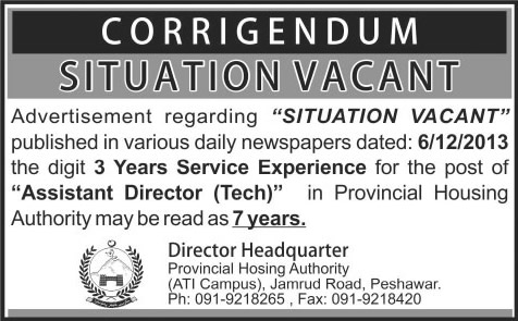 Corrigendum: Assistant Director Technology Job at Provincial Housing Authority Peshawar 2013 December