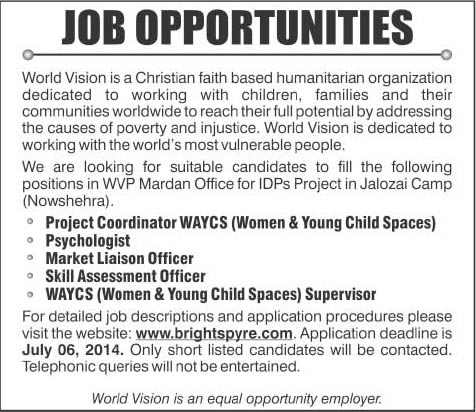 World Vision Pakistan Jobs 2014 June / July for Psychologist, Market Liaison Officer & Others