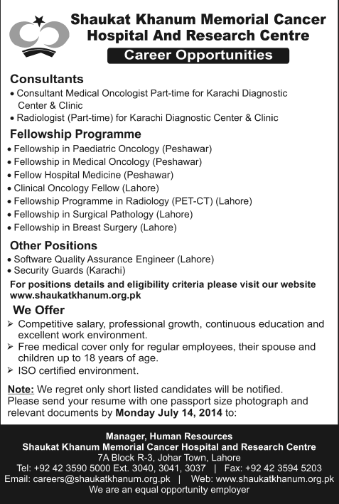 Shaukat Khanum Hospital Jobs 2014 July for Consultants, Medical Fellowships & Other Staff