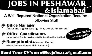 Receptionist, Office Manager / Coordinator Jobs in Islamabad / Peshawar 2015 February Latest