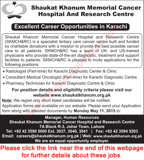 Shaukat Khanum Hospital Karachi Jobs 2015 May Radiologist, Medical Oncologist & Pharmacy Technician