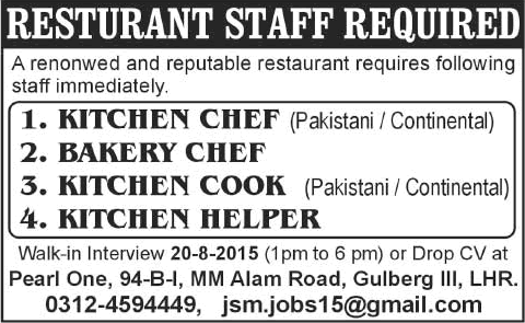 Restaurant Jobs in Lahore 2015 August Kitchen / Bakery Chef, Cook & Helper Walk in Interview