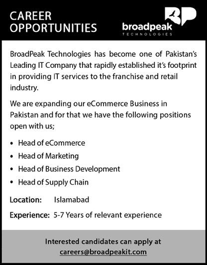 BroadPeak Technologies Islamabad Jobs 2016 May Latest