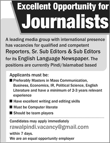 Reporters & Sub Editor Jobs in Islamabad / Rawalpindi 2017 for an English Language Newspaper Latest