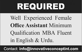 Female Office Assistant Jobs in Lahore October 2017 November at Innovative Concept International Latest