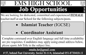 EMS High School Islamabad Jobs April 2018 Islamiat Teacher & Coordinator Assistant Latest
