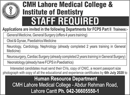CMH Lahore Medical College Jobs 2020 June / July for FCPS Trainees Latest