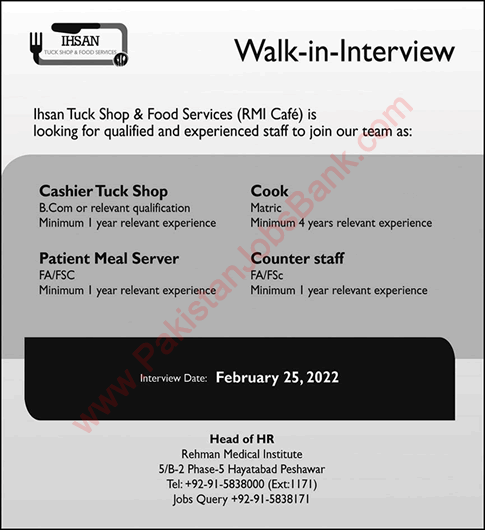 Ihsan Tuck Shop & Food Services Peshawar Jobs 2022 February Walk in Interview Rehman Medical Institute Latest