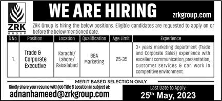 Trade & Corporate Executive Jobs in ZRK Group Pakistan 2023 May Latest